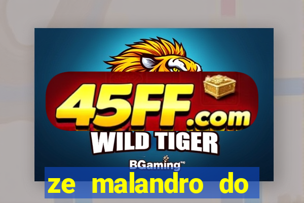 ze malandro do cruzeiro das almas